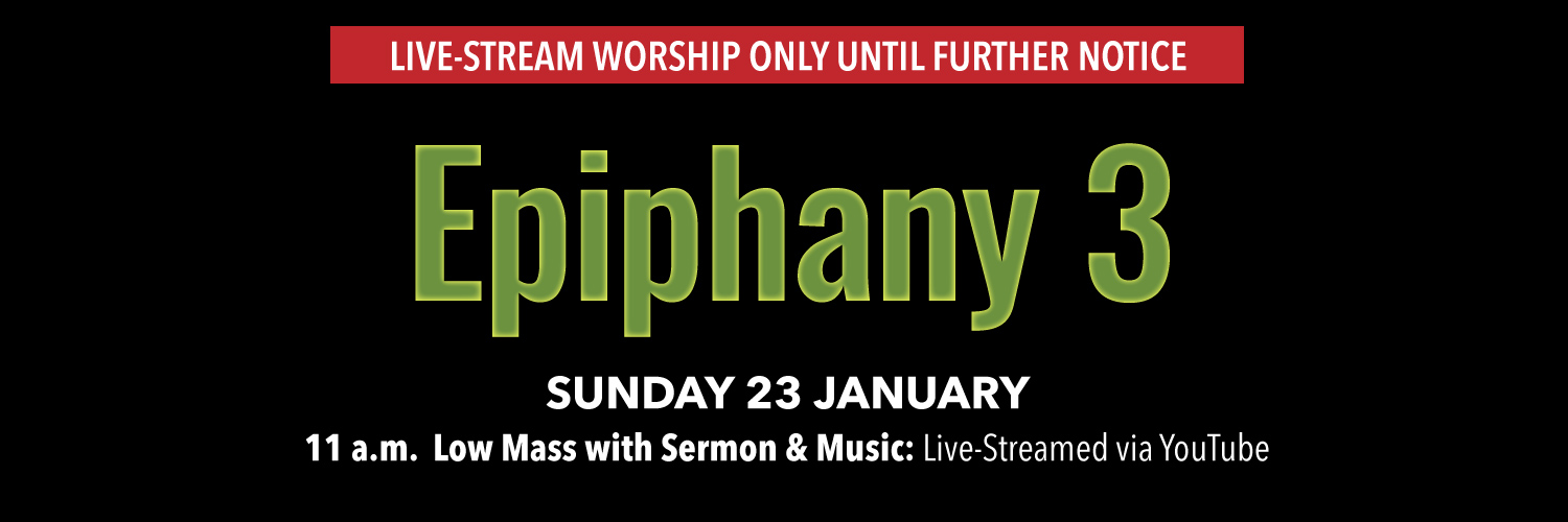 Worship details for Epiphany 3