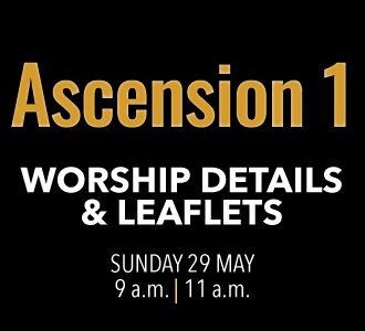 Worship details for Ascension 1