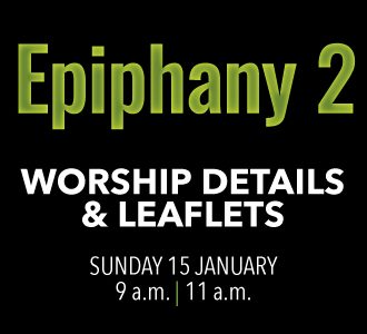 Worship details for Epiphany 2