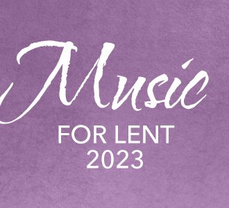 Music for Lent 2023