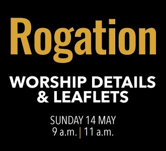 Worship details for Rogation Sunday