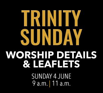Worship details for Trinity 2023