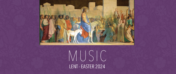 Music for Lent-Easter 2024