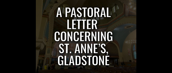 A pastoral letter concerning St. Anne's, Gladstone