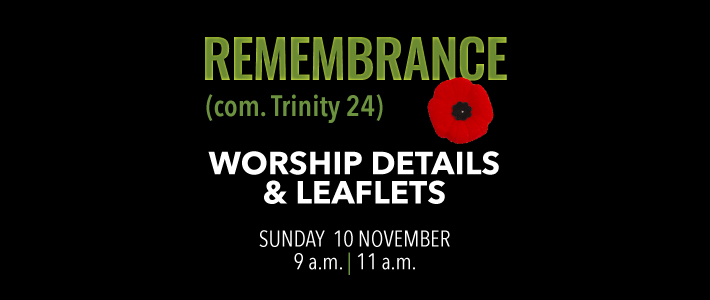 Worship details for Remembrance Sunday