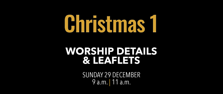 Worship details for Christmas 1