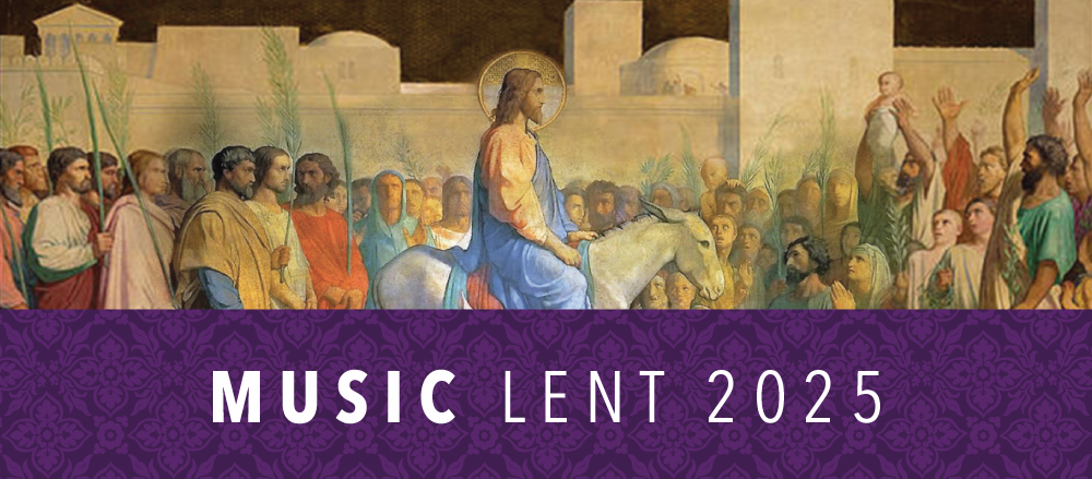 Music for Lent 2025