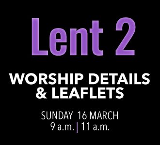 Worship details for Lent 2