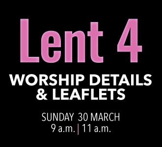 Worship details for Lent 4