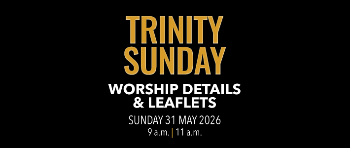 Worship details for Trinity Sunday