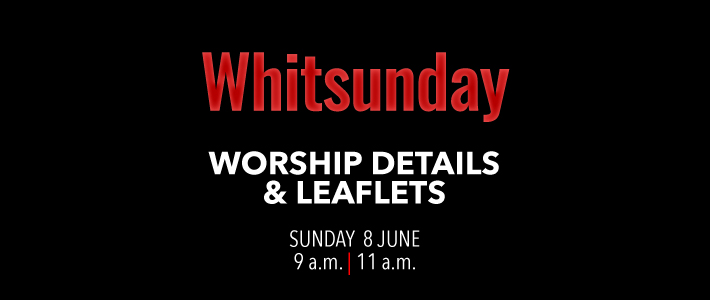 Worship details for Whitsunday