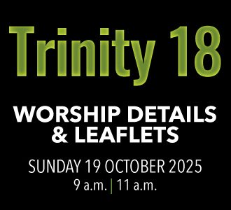 Worship details for Trinity 18