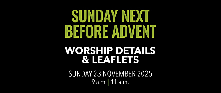 Worship details for the Sunday Next Before Advent