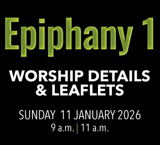 Worship details for Epiphany 1