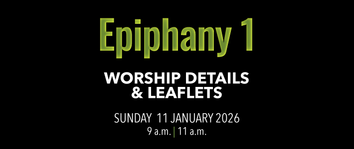 Worship details for Epiphany 1