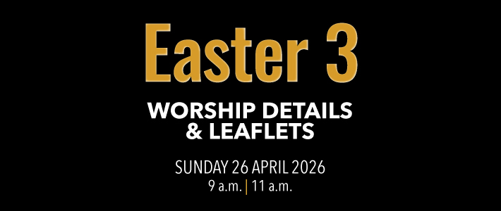 Worship details for Easter 3
