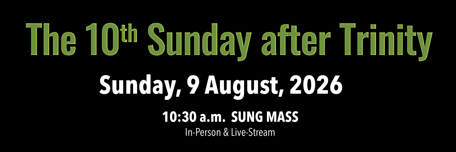 Worship details for Trinity 10