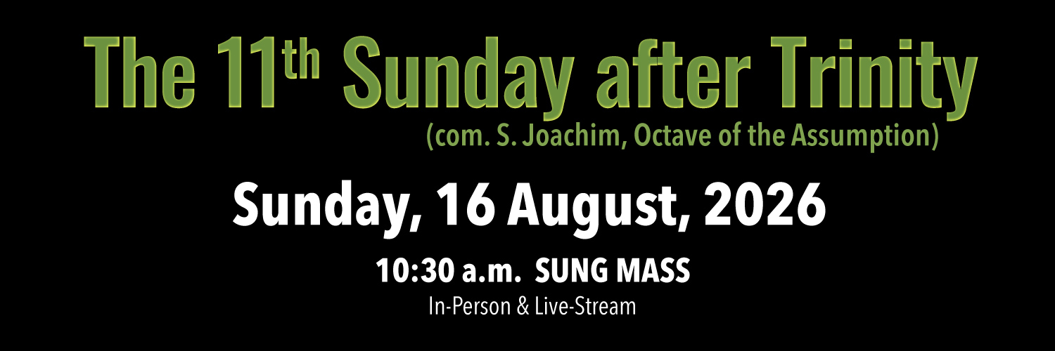 Worship details for Trinity 11