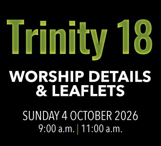 Worship details for Trinity 18