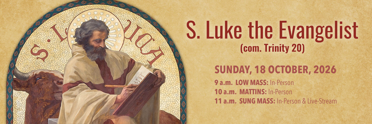 Worship details for St. Luke's Day